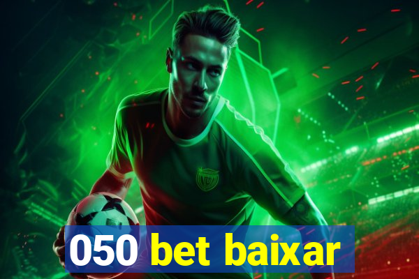 050 bet baixar